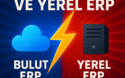 Bulut Tabanlı ve Lokal ERP Çözümleri